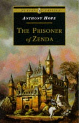 Anthony Hope: The Prisoner of Zenda (Puffin Classics) (1994, Puffin Books)
