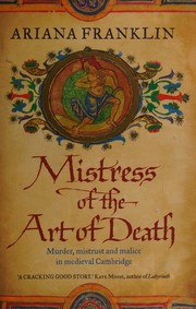 Ariana Franklin: Mistress of the Art of Death (2007, Bantam)
