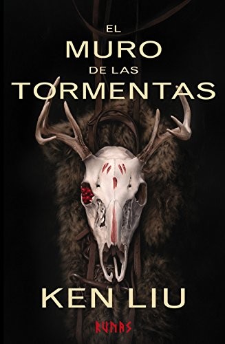 Ken Liu, Francisco Muñoz de Bustillo: El Muro de las Tormentas (Hardcover, 2017, Alianza Editorial)