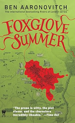 Ben Aaronovitch: Foxglove Summer (Paperback, Daw Books)