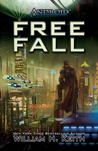William H. Keith: Android: Free Fall (2011, Fantasy Flight Games)
