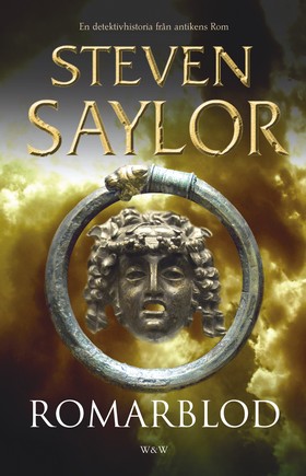 Steven Saylor, Charlotte Hjukström: Romarblod (Paperback, Swedish language, 2007, Wahlström & Widstrand)