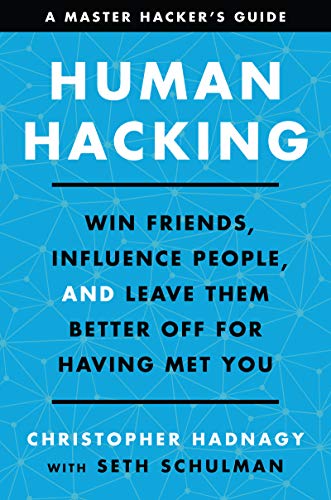 Christopher Hadnagy, Seth Schulman: Human Hacking (2021, HarperCollins Publishers)