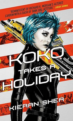 Kieran Shea: Koko takes a holiday (2014, Titan Books)