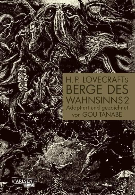 H.P. Lovecraft, Gou Tanabe: Berge des Wahnsinns 2 (Hardcover, deutsch language, Carlsen Verlag)