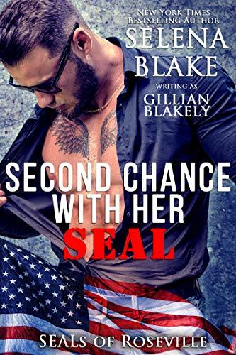 Selena Blake, Gillian Blakely: Second Chance with Her Seal (2018, Independently Published)