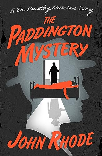 John Rhode, Tony Medawar: The Paddington Mystery (EBook, 2023, MysteriousPress.com/Open Road)