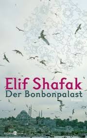 Elif Shafak: Der Bonbonpalast (Paperback, German language)