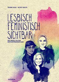 Susanne Kalka: Lesbisch – Feministisch – Sichtbar (Hardcover, Deutsch language, 2020, Querverlag)
