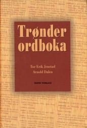 Tor Erik Jenstad, Arnold Dalen: Trønderordboka (Norwegian language, 1997, Tapir)