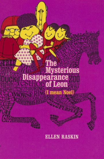 Ellen Raskin: The Mysterious Disappearance of Leon (I Mean Noel) (Hardcover, 1971, E. P. Dutton & Co., Inc.)