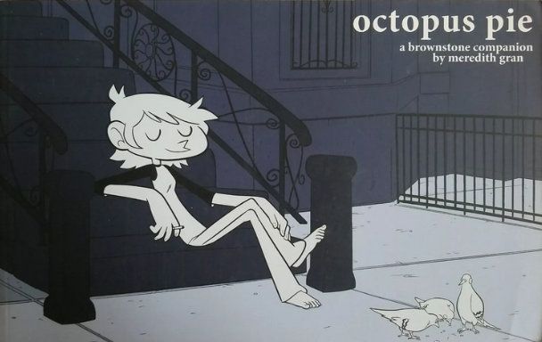 Meredith Gran: Octopus Pie (2008, Three Bees)