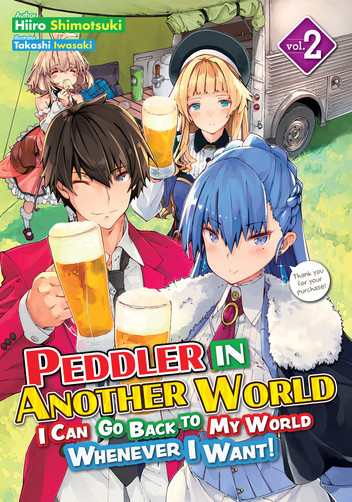 Hiiro Shimotsuki: Peddler in Another World: I Can Go Back to My World Whenever I Want! Volume 2 (EBook, 2023, J-Novel Club)