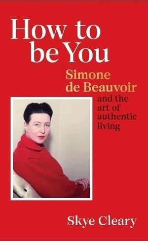 Skye Cleary: What Would Simone de Beauvoir Do? (2022, Ebury Publishing)