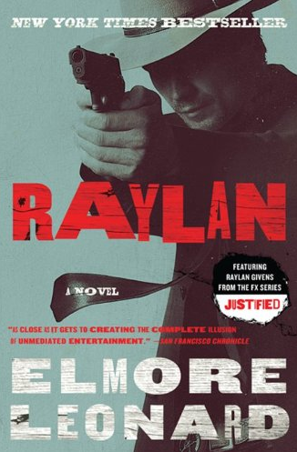 Elmore Leonard: Raylan (Paperback, 2012, William Morrow)