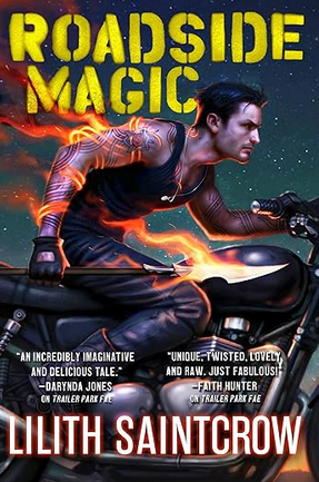 Lilith Saintcrow: Roadside magic (2016)