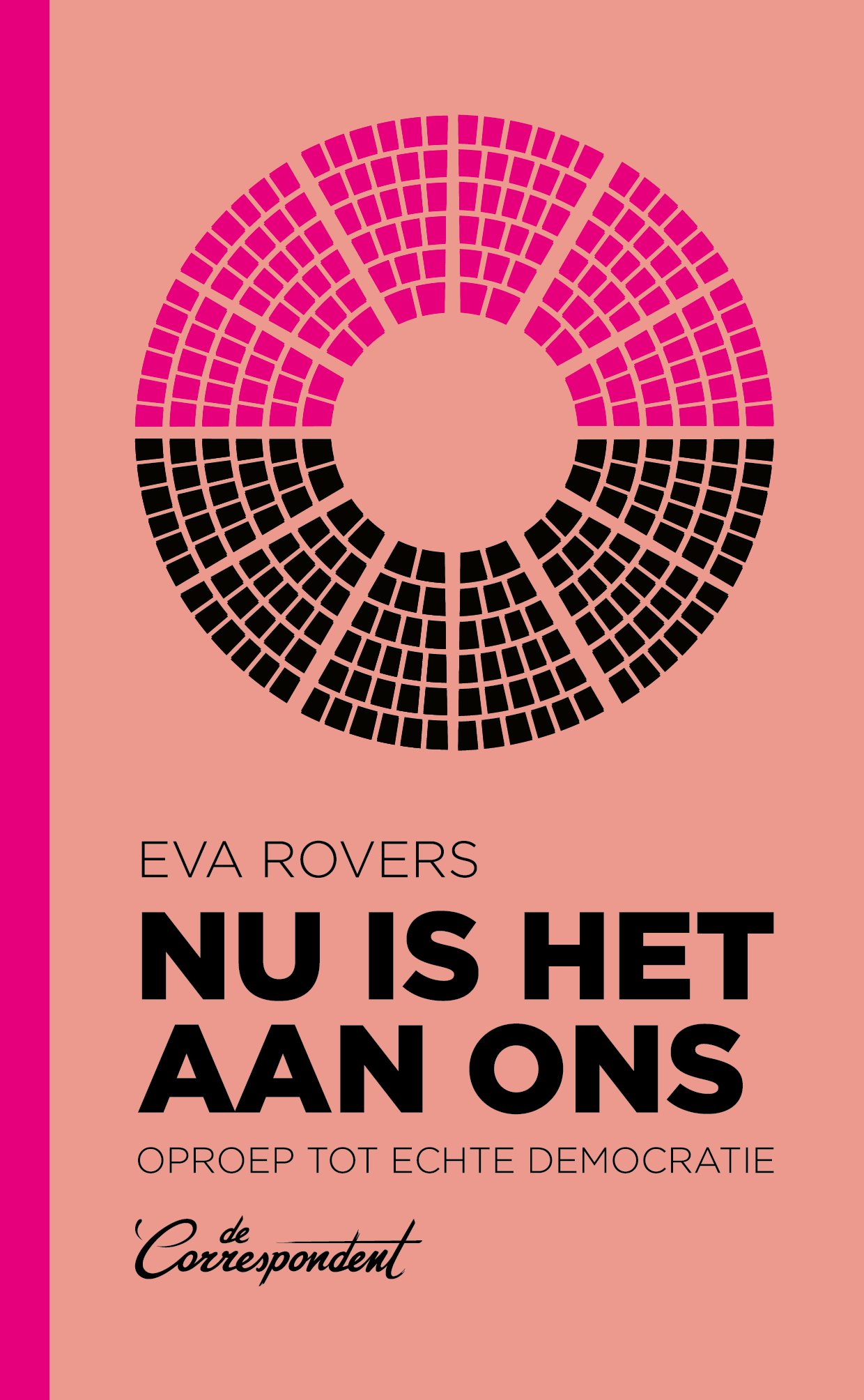 Eva Rovers: Nu is het aan ons (Paperback, De Correspondent)