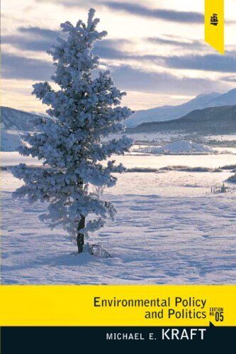 Michael E. Kraft: Environmental policy and politics (2011, Pearson Prentice Hall)