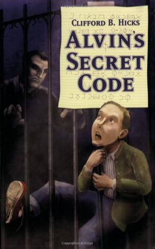 Clifford B. Hicks: Alvin's Secret Code (Paperback, 2006, Bethlehem Books)