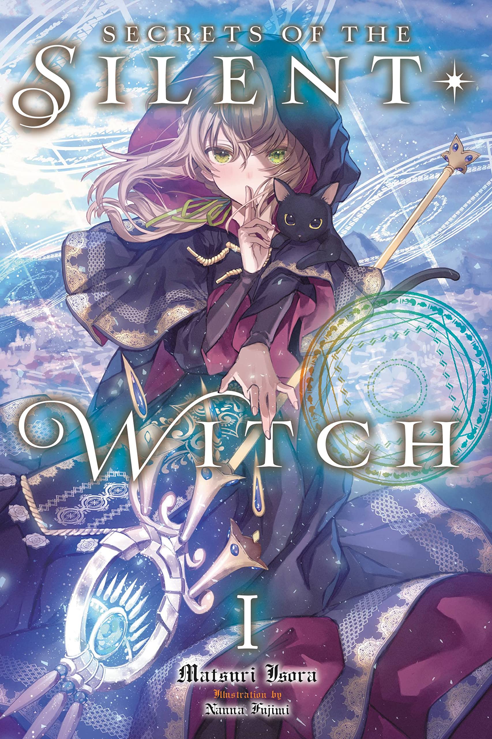 Matsuri Isora: Secrets of the Silent Witch: Volume 1 (EBook, 2022, Yen On)