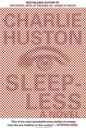 Charlie Huston: Sleepless (2010, Ballantine Books)