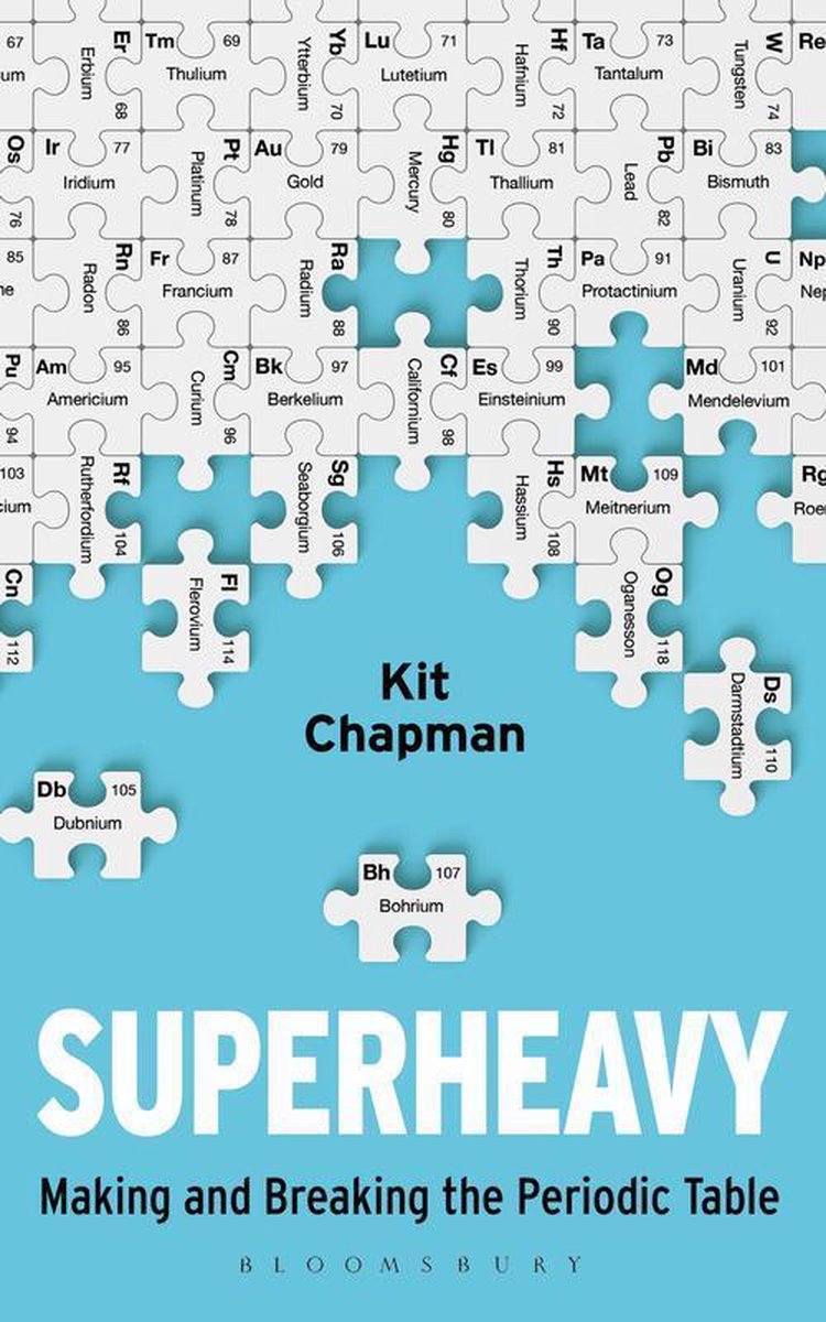 Kit Chapman: Superheavy (Hardcover, 2019, Bloomsbury Publishing USA)