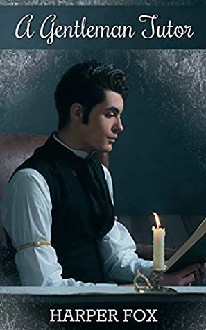 Harper Fox: A Gentleman Tutor (EBook, FoxTales Publications)