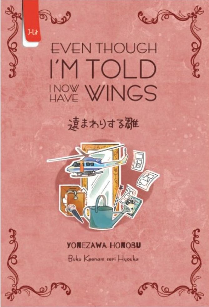 Honobu Yonezawa: Even Though I'm Told I Now Have Wings (Paperback, Indonesian language, 2020, Penerbit Haru)
