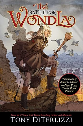 Tony DiTerlizzi: The battle for WondLa (2014, Simon & Schuster Books for Young Readers)